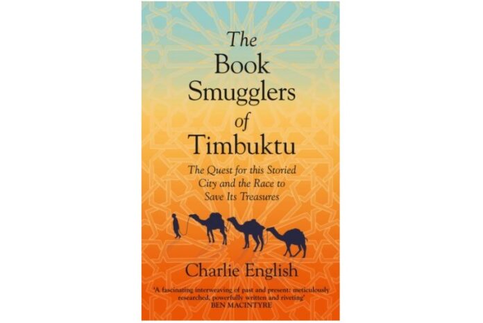 The Book Smugglers of Timbuktu by Charlie English